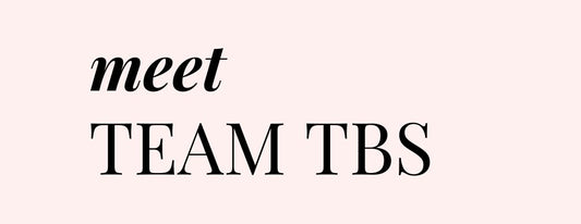 Meet Team TBS