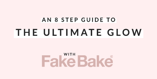 An 8 step guide to THE ULTIMATE GLOW